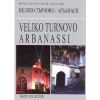 Велико Търново/ Арбанаси. Фотоколекция thumbnail
