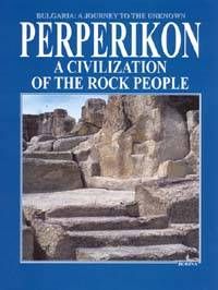 Perperikon. A Civilization of the Rock People