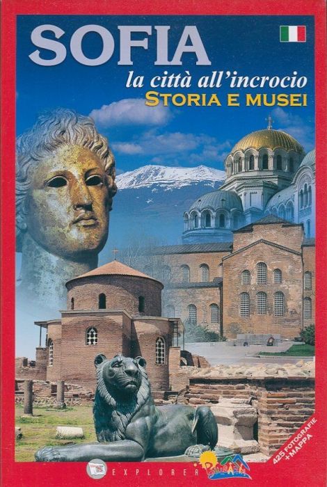 SOFIA. La Citta All'incrocio/ Storia E Musei