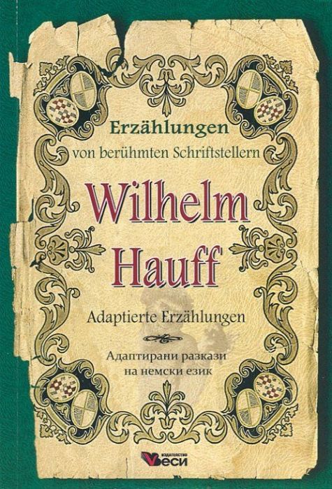 Wilhelm Hauff. Adaptierte Erzahlungen