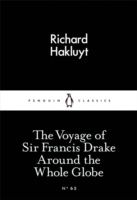 The Voyage of Sir Francis Drake Around The Whole Globe