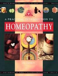 A Practical Introduction to Homeopathy