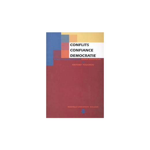 Conflits. Confiance. Democratie