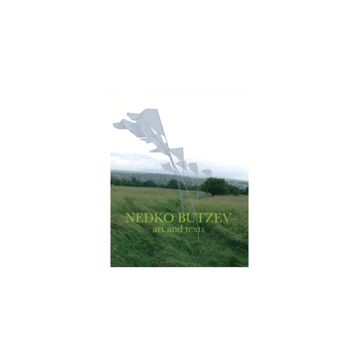 Nedko Butzev. Art and Texts