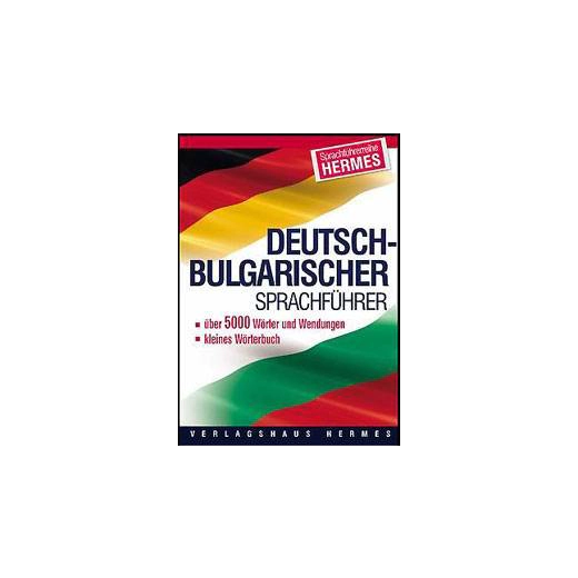 Deutsch-bulgarischer Sprachfuhrer