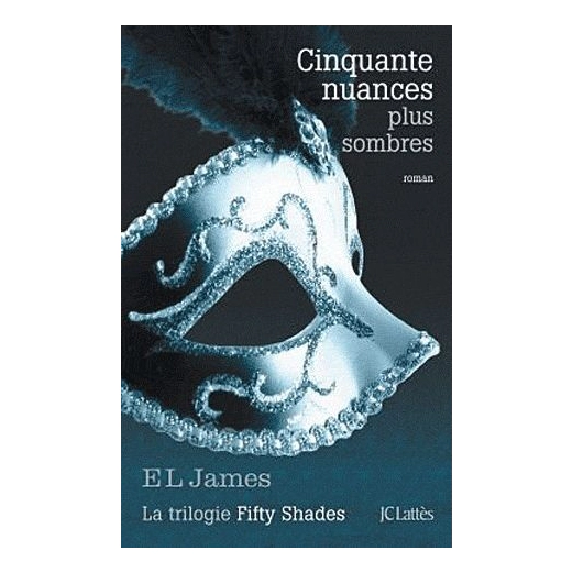 Cinquante Nuances Plus Sombres