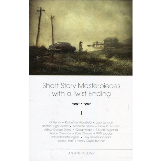 Short Story Masterpieces with a Twist Ending I