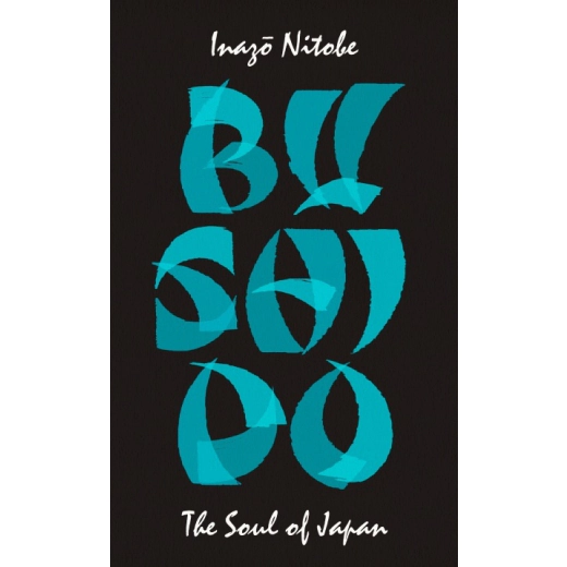 Bushido: The Soul of Japan